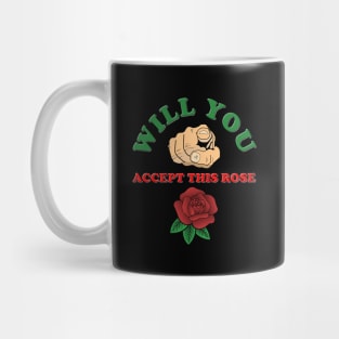 Will you accept this rose, The bachelor, bachelor, rose, bachelorette, chris harrison, bachelor in paradise, the bachelorette, abc, reality tv, funny, love, tv, hannah, bachelor nation, bip, beast, Mug